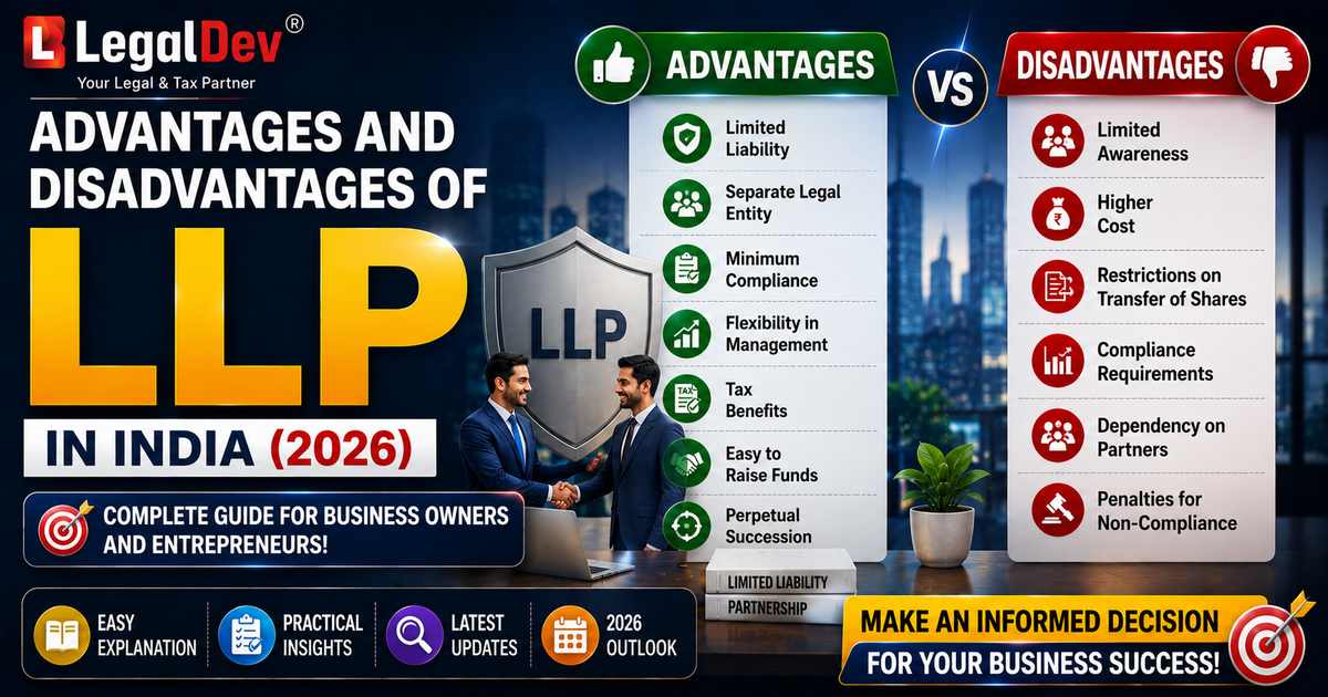 Advantages & Disadvantages of LLP in India (2026)